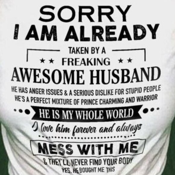 Wife Shirt Sorry I’m Already Taken By Freaking Awesome Husband T-Shirt - Picture 2 of 4